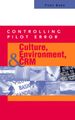 Controlling Pilot Error: Culture, Environment, and CRM (Crew Resource Management)